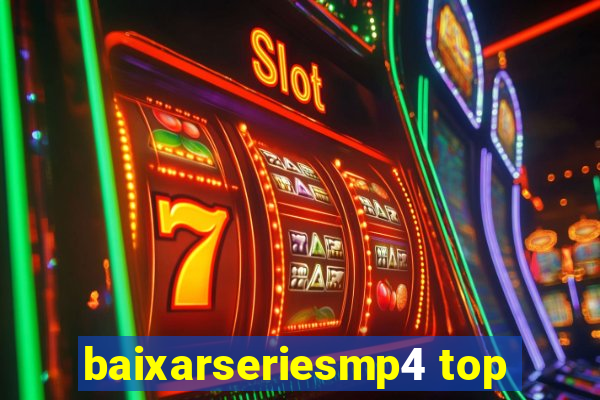 baixarseriesmp4 top